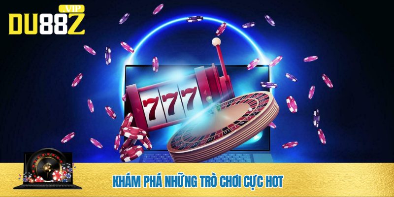 TOP trò chơi casino trực tiếp có lượt tải cao tại DU88