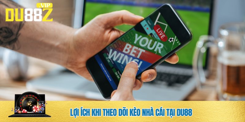 Lý do nên tham gia kèo nhà cái DU88